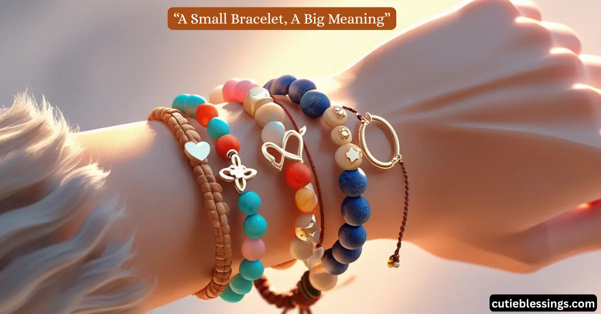 Blessing Bracelet Meaning: Symbolism and Significance